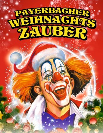 Payerbacher Weihnachtszauber Zirkus, © ©CDG